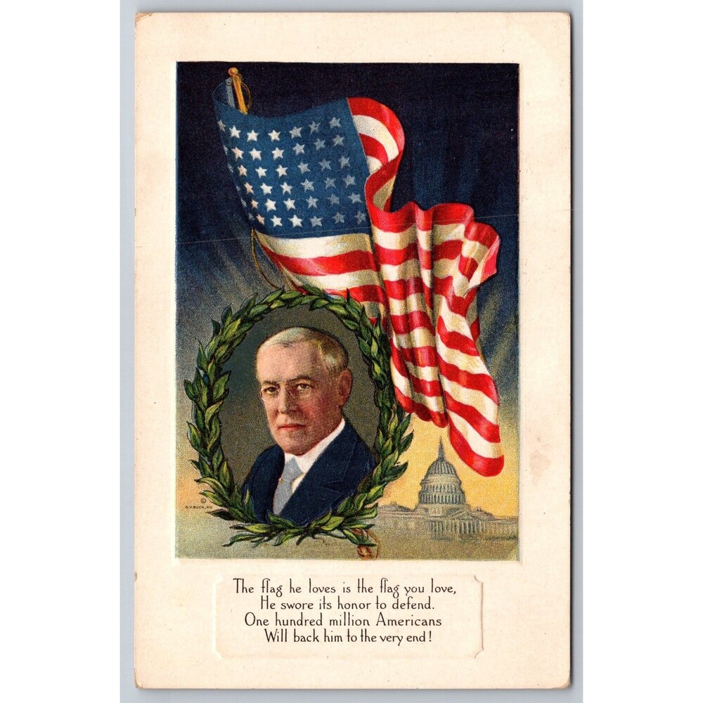 1918 Woodrow Wilson WWI Patriotic Postcard The Flag He Loves Poem US Capitol